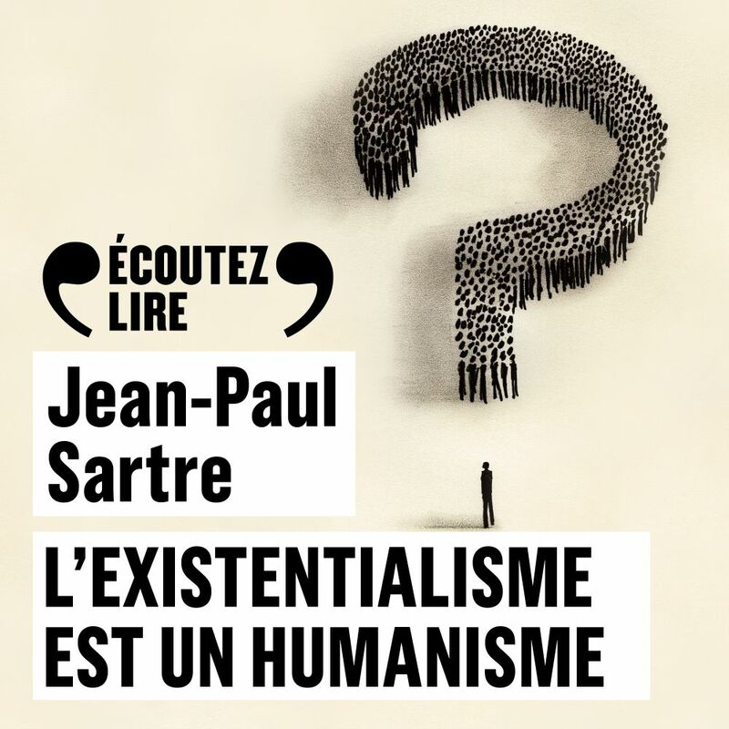 L’existentialisme est un humanisme