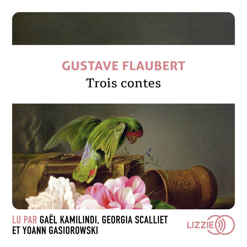 Trois contes de Gustave Flaubert
