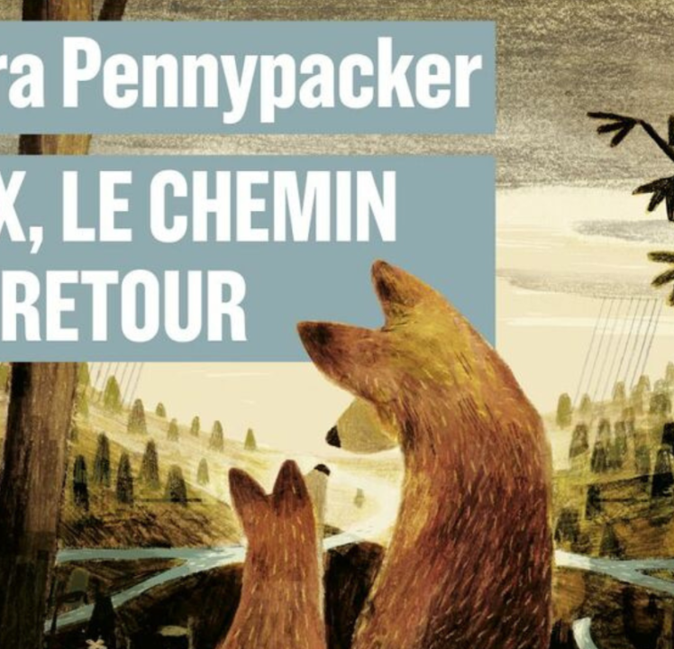 « Pax, sur le chemin su retour » de Sara Pennypacker, lu par Véronique Vella de la Comédie-Française