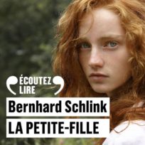 « La petite fille » de Bernhard Schlink, lu par Christian Gonon de la Comédie-Française