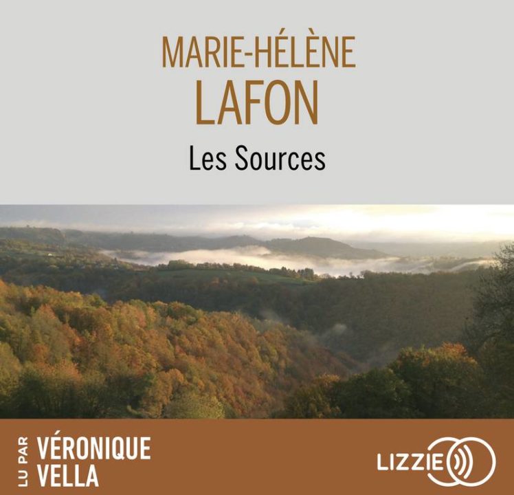 « Les sources » de Marie-Hélène Lafon, lu par Véronique Vella de la Comédie-Française