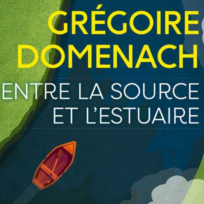 « Entre la source et l’estuaire » d’Olivier Domenach, lu par Stéphane Varupenne de la Comédie-Française