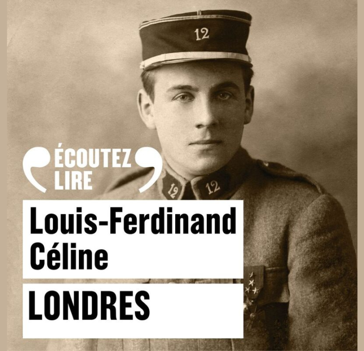 « Londres » de Louis-Ferdinand Céline, lu par Denis Podalydès de la Comédie-Française