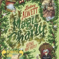 « Magic Charly – Justice soit faite ! » d’Audrey Alwett, lu par Guillaume Marquet