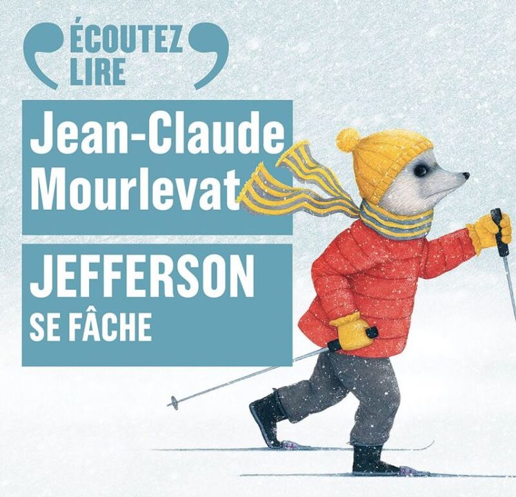 « Jefferson de fâche » de Jean-Claude Mourlevat, lu par l’auteur