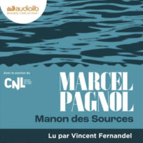 « Manon des sources » de Marcel Pagnol, lu par Vincent Fernandel