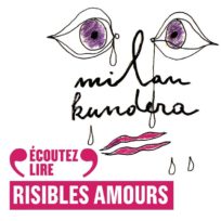 « Risibles amours » de Milan Kundera lu par Serge Bagdassarian de la Comédie-Française