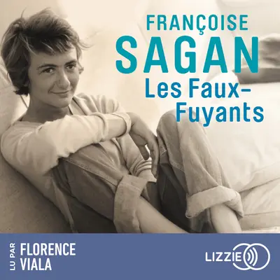 « Les faux-fuyants » de Françoise Sagan lu par Florence Viala de La Comédie-Française