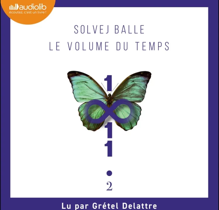 « Le Volume du temps », tome 2 de Solvej Balle, lu par Grétel Delattre