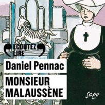 « Monsieur Malaussène » de Daniel Pennac, lu par l’auteur