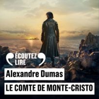 « Le comte de Monte-Cristo » d’Alexandre Dumas, lu par Franck Desmedt