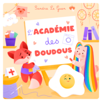 « L’académie des doudous » de Sandra le Guen, lu par 4 comédiens.