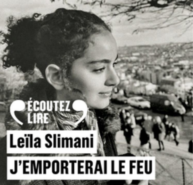 « J’emporterais le feu » de Leïla Slimani, lu par Suliane Brahim de la Comédie-Française