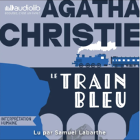 « Le train bleu » d’Agatha Christie, lu par Samuel Labarthe