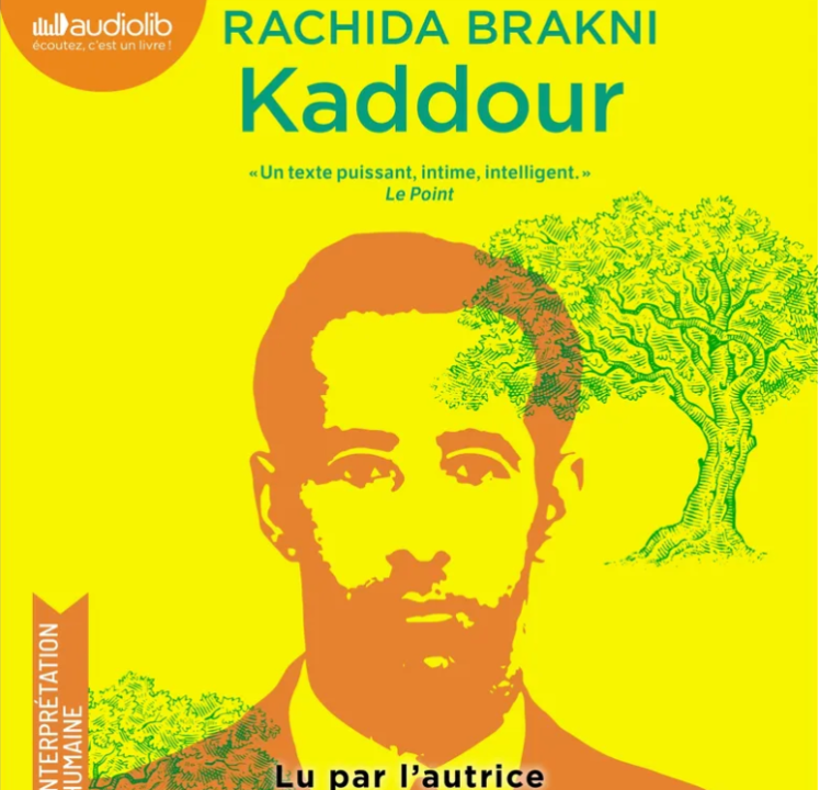 « Kaddour » de Rachida Brakni, lu par l’auteur