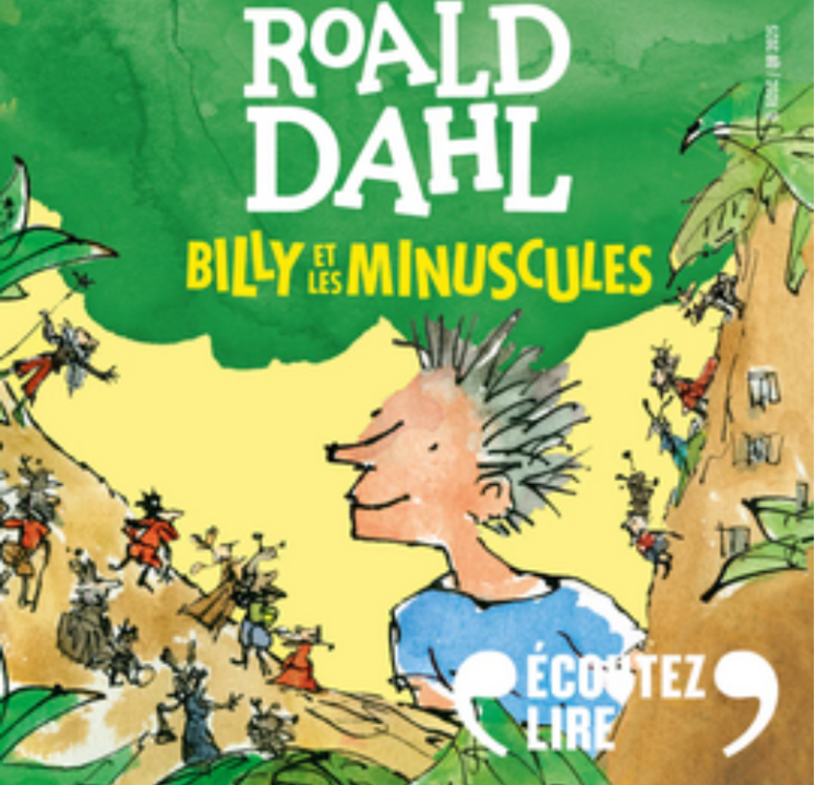 « Billy et les minuscules » de Roald Dahl, lu par Alice Rahimi