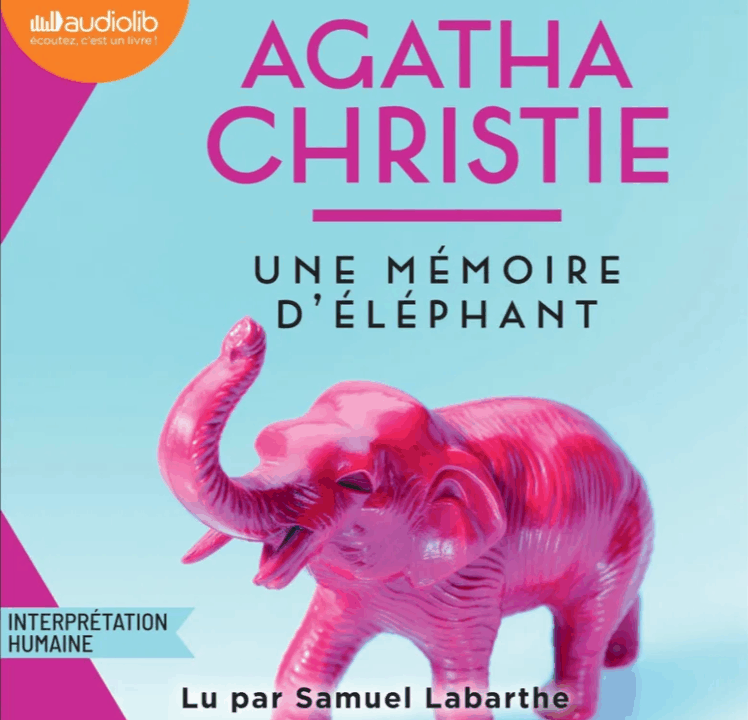 « Une mémoire d’éléphant » d’Agatha Christie, lu par Samuel Labarthe