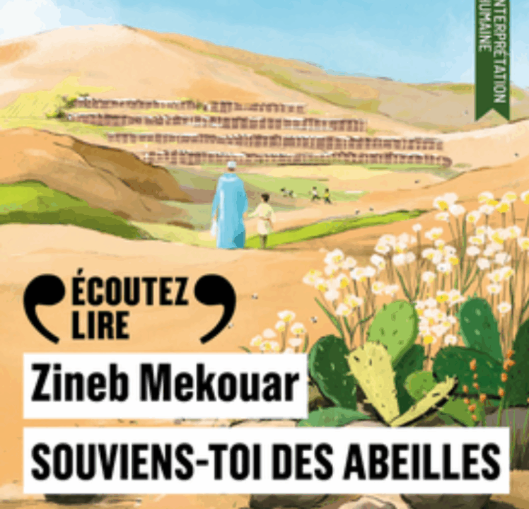 « Souviens toi des abeilles » de Zineb Mekouar, lu par Françoise Gilard de La Comédie-Française
