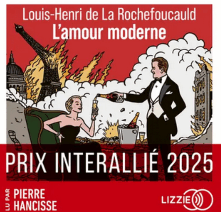 « L&rsquo;amour moderne » de Louis-Henri de La Rochefoucauld, lu par Pierre Hancisse